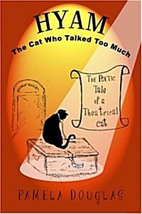 Hyam the Cat Who Talked Too Much (Paperback)