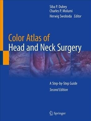 Color Atlas of Head and Neck Surgery: A Step-By-Step Guide (Hardcover, 2, 2020)