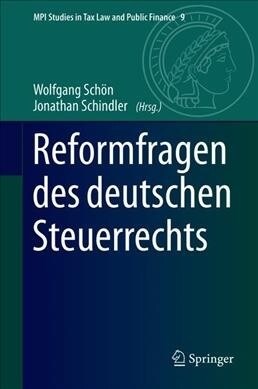 Reformfragen des deutschen Steuerrechts (Hardcover)