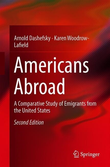 Americans Abroad: A Comparative Study of Emigrants from the United States (Hardcover, 2, 2020)