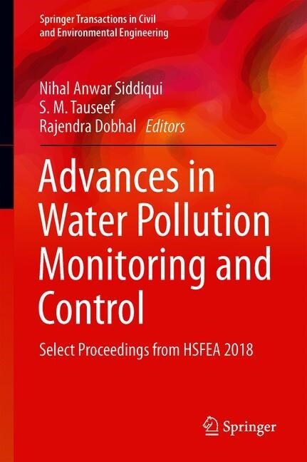 Advances in Water Pollution Monitoring and Control: Select Proceedings from Hsfea 2018 (Hardcover, 2020)