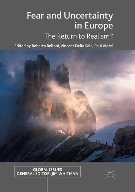 Fear and Uncertainty in Europe: The Return to Realism? (Paperback, Softcover Repri)