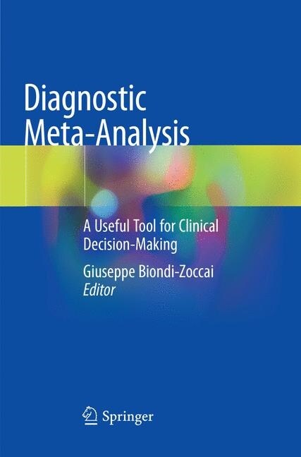 Diagnostic Meta-Analysis: A Useful Tool for Clinical Decision-Making (Paperback, Softcover Repri)
