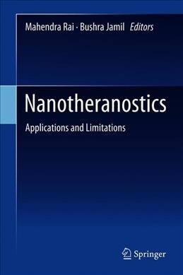 Nanotheranostics: Applications and Limitations (Hardcover, 2019)