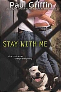 Stay with Me (Prebound)