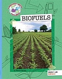 Biofuels (Library Binding)