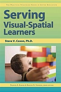 Serving Visual-Spatial Learners (Paperback)