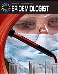Epidemiologist (Library Binding)