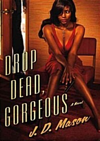 Drop Dead, Gorgeous (MP3 CD)