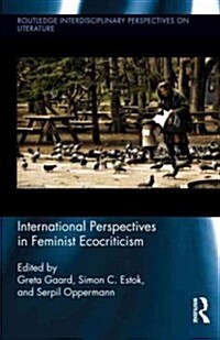 International Perspectives in Feminist Ecocriticism (Hardcover)