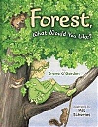 Forest, What Would You Like? (Hardcover)