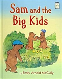 Sam and the Big Kids (Hardcover)