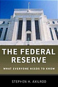 [중고] The Federal Reserve : What Everyone Needs to Know (Paperback)