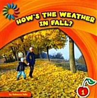 Hows the Weather in Fall? (Paperback)