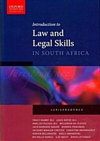 Introduction to Law and Legal Skills in South Africa: Jurisprudence (Paperback)