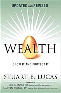 Wealth: Grow It and Protect It (Hardcover, Updated, Revise)