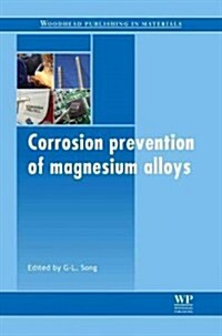 Corrosion Prevention of Magnesium Alloys (Hardcover)