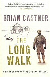 The Long Walk: A Story of War and the Life That Follows (Paperback)