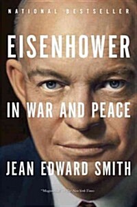 Eisenhower in War and Peace (Paperback, Reprint)