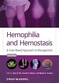 Hemophilia and Hemostasis : A Case-Based Approach to Management (Hardcover, 2 ed)