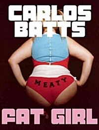 Fat Girl (Paperback)