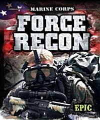 Marine Corps Force Recon (Library Binding)