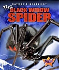 The Black Widow Spider (Library Binding)