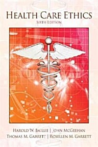 Health Care Ethics (Paperback, 6)