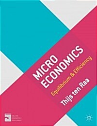 Microeconomics : Equilibrium and Efficiency (Hardcover)