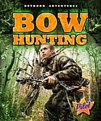 Bow Hunting (Library Binding)