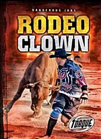 Rodeo Clown (Library Binding)