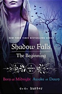 Shadow Falls: The Beginning: Born at Midnight and Awake at Dawn (Paperback)