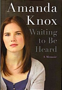 Waiting to Be Heard: A Memoir (Hardcover, Deckle Edge)