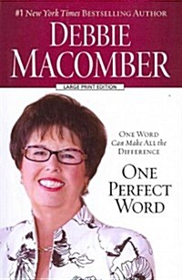 One Perfect Word: One Word Can Make All the Difference (Paperback)