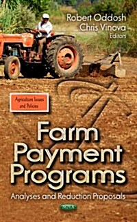 Farm Payment Programs (Hardcover)