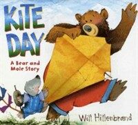 Kite Day: A Bear and Mole Book (Paperback)