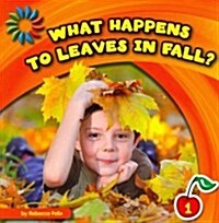 What Happens to Leaves in Fall? (Paperback)