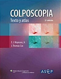 Colposcopia. Texto y Atlas (Hardcover, 3)