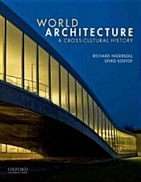 World Architecture: A Cross-Cultural History (Paperback, Third)