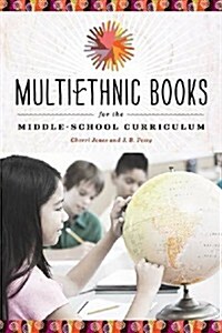 Multiethnic Books for the Middle-School Curriculum (Paperback)