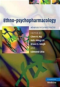 Ethno-psychopharmacology : Advances in Current Practice (Paperback)