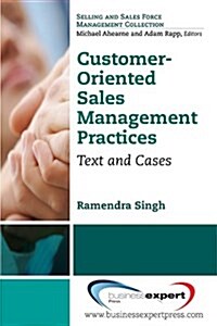 Customer-Oriented Sales Management Practices (Hardcover)