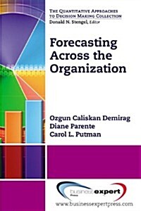 Forecasting Across the Organization (Hardcover)