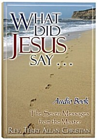 What Did Jesus Say... (Audio CD)