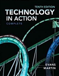 Technology in Action, Complete (Paperback, 10)