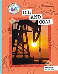 Oil and Coal (Library Binding)