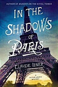 In the Shadows of Paris (Paperback, Reprint)