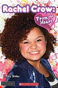 Rachel Crow: From the Heart (Paperback)