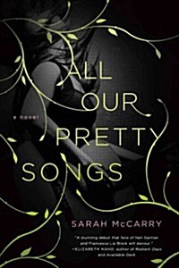 All Our Pretty Songs (Paperback)