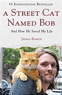 Street Cat Named Bob (Hardcover)